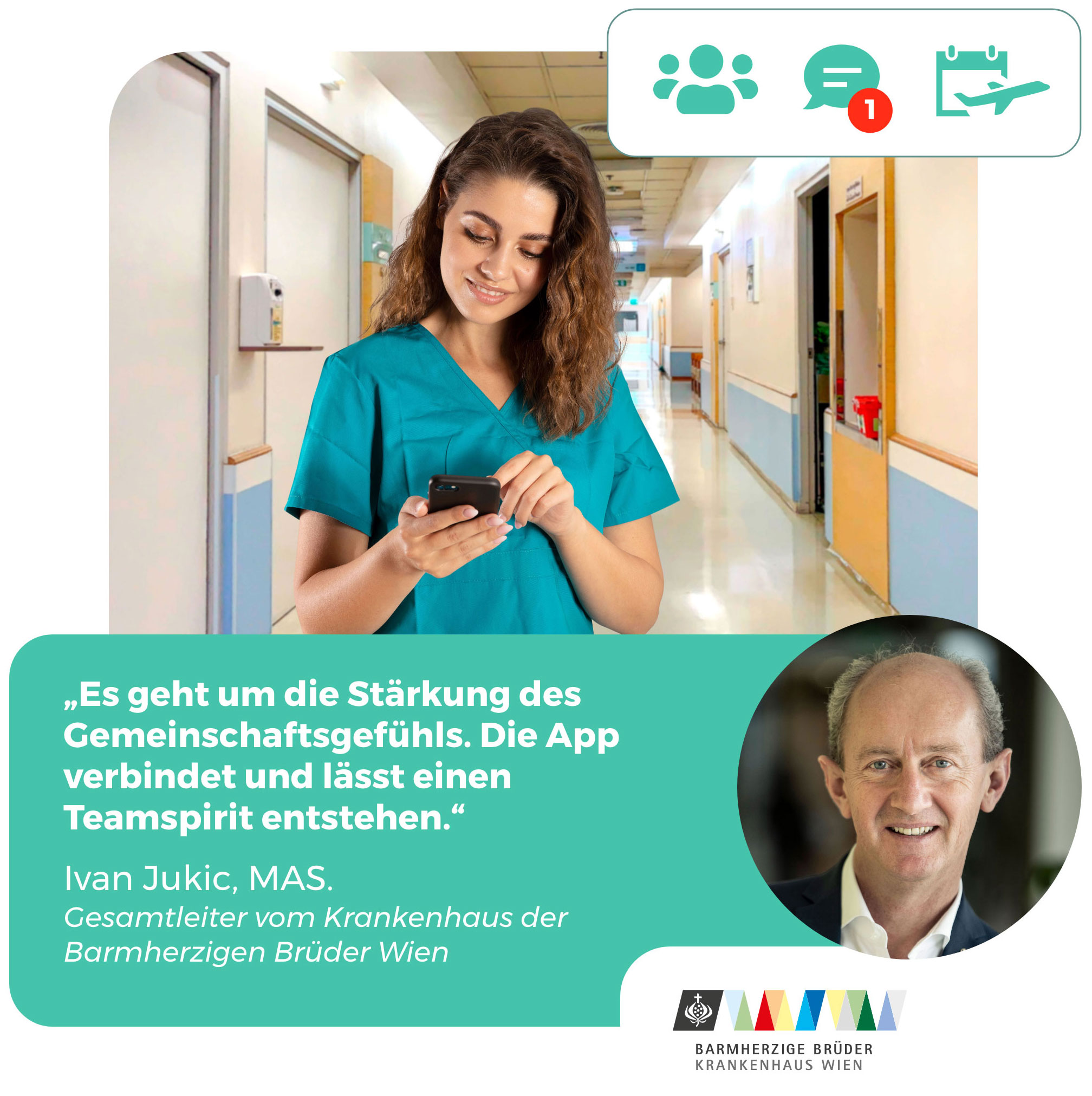 "Es geht um die Stärkung des Gemeinschaftsgefühls. Die App verbindet und laesst einen Teamspirit entstehen." Zitat zur Barmherzige Brüder Mitarbeiter-App von Ivan Jukic, MAS Gesamtleiter