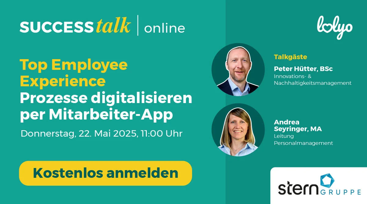 Top Employee Experience: Prozesse digitalisieren per Mitarbeiter-App - Best Practice - Webinar mit Peter Huetter, Andrea Seyringer, Stern Holding GmbH