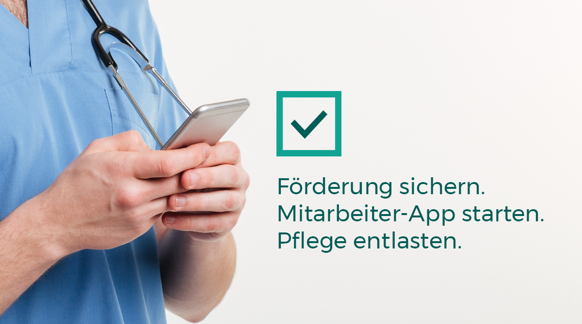 Förderung Pflegepersonalstaerkungsgesetz Deutschland sichern. Mitarbeiter-App starten. Pflege entlasten. Pflege Mitarbeitender Smartphone