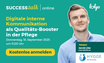 Digitale interne Kommunikation als Qualitaets-Booster in der Pflege - Best Practice Mitarbeiter-App Webinar mit Janik Löbe, Hygge Betreuung GmbH - kostenlos anmelden