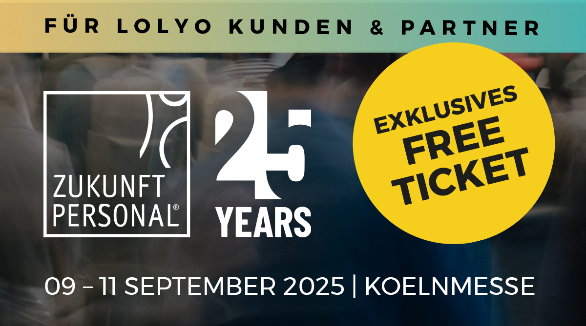 LOLYO Mitarbeiter-App bei der Zukunft Personal Europe Messe in Koeln - 09.-11. September 2025 Exklusive LOLYO Free Tickets 