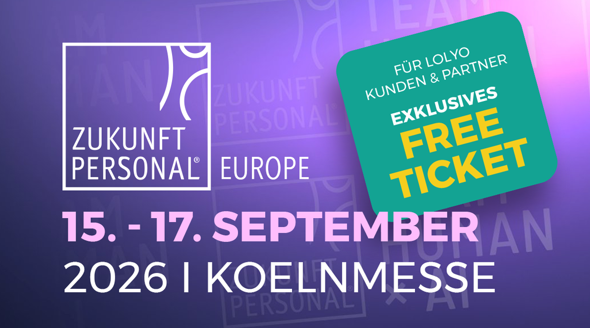 LOLYO Mitarbeiter-App bei der Zukunft Personal Europe Messe in Koeln - 09.-11. September 2025 Exklusive LOLYO Free Tickets 