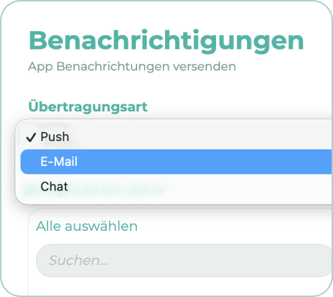 Wenn Push-Nachrichten nicht genug sind: Mitarbeiter-App Benachrichtigung per E-Mail oder Chat senden Mitarbeiter-App - New Feature - E-Mail und Chat-Benachrichtigungen